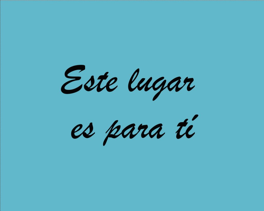 letrero que dice aquí esta tu lugar